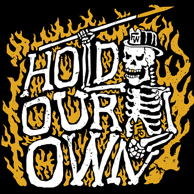 “Hold Our Own” brand and identity fire firefighter illustration skeleton skull yellow