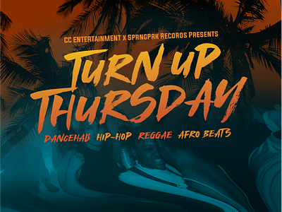 Turn Up Thursdays Flyer design flyer graphic design photoshop promotion typography vector