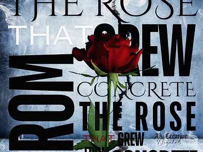 The Rose that grew from concrete photoshop quote y2k