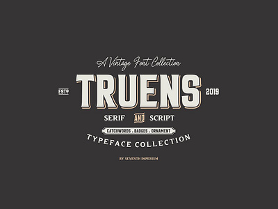 Truens Family badge branding bundle decorative design displays font fonts label ornament packaging product script serif signature t shirts typeface victorian vintage vintage contemporary