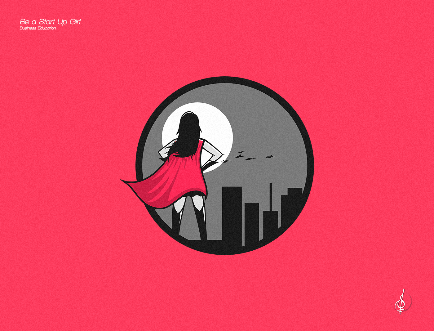 Be a Start-Up Girl Logo Design branding design graphic design ill illustration logo vector