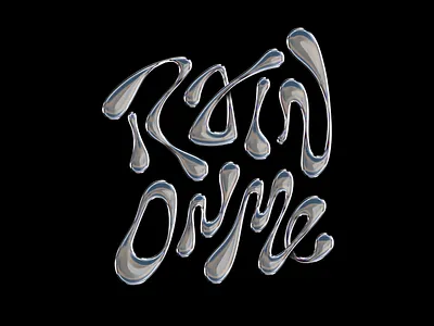 Rain On Me chrome liquid type metal type silver type typography
