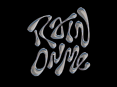 Rain On Me chrome liquid type metal type silver type typography