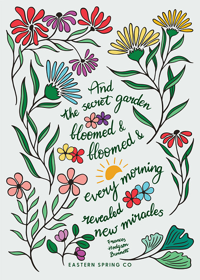 The Secret Garden botanical branding daisy design digital art eastern spring co floral flower hand drawn illustration lettering art motivational poem proceate quote spring summer sun wildflowers yenty jap