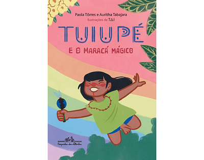 Tuiupé and the Magic Maraca X Tai book cover children culture nature