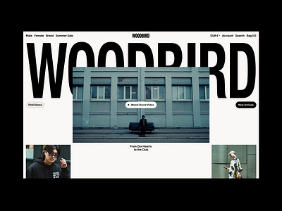 Woodbird® che ecommerce editorial fashion grid marketing streetwear typo typography ui valery che video wear web web design webdesign