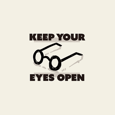 keep your eyes open graphic design illustration