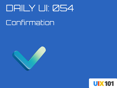 Daily UI: #054 | Confirmation | #UIX101 054 confirmation dailyui figma mobile app ui design uix101 user experience user interface