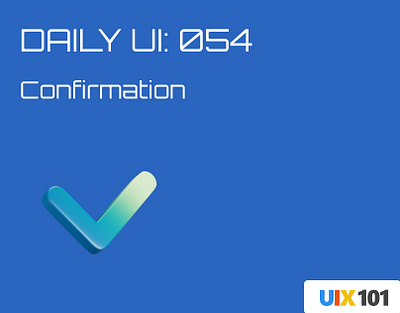 Daily UI: #054 | Confirmation | #UIX101 054 confirmation dailyui figma mobile app ui design uix101 user experience user interface