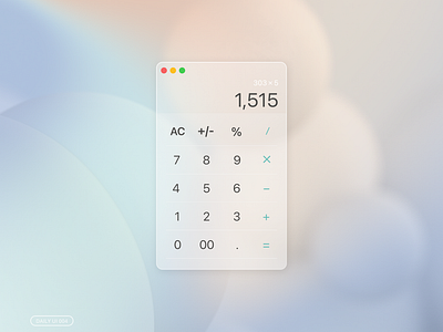 Daily UI #004 / calculator calculator dailyui design glassmorphism ui ux