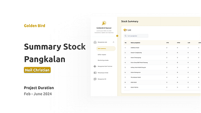 Golden Bird Operation: Summary Stock Pangkalan app appdesign branding dashboard data design illustration logo table ui uidesign uiux user research ux uxdesign uxui web web design website website design