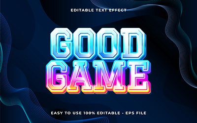 Good Game 3d editable vector text style effect gamer vibrant