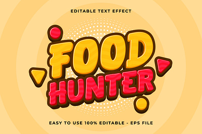 Editable text effect food hunter 3d Trendy Cartoon template font