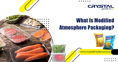 Modified Atmosphere Packaging (MAP) Explained | Crystal Media