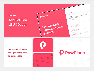 PawPlace - Add a pet listing flow UI UX design clean design dashboard design pet pet adoption pet adoption website pet app pet app design pet dashboard pet design pet landing page pet service website pet store pet website petshop profile page saas landing page ui ui design ui ux design veterinary care website design