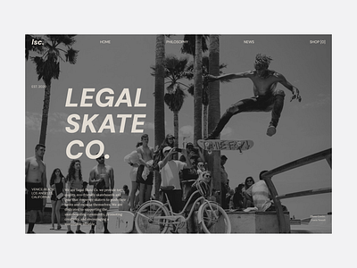 Legal Skate Co. - Skateboard Website Exploration after effects figma skateboard web design