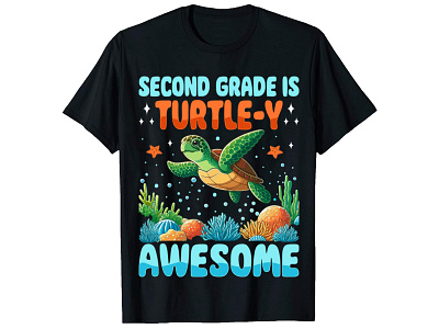 Second Grade Is Turtle-y Awesome T-Shirt amazon t shirt bulk illustration kinder kindergarten pod redbubble school t shirt second grade t shirt t shirt design t shirts tshirt tshirtdesign tshirts turtle turtle t shirt typography usa t shirt