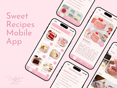 Sweet Recipes Mobile Application 🍰 application bakery bakery app cake light mode mobile app mobile design pastel color pastel pink pink product design sweet ui ui design uiux user experience user interface ux