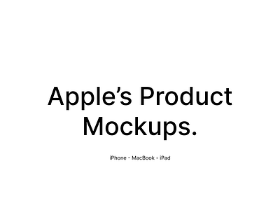 Apple's Product Mockups. apple branding design graphic design illustration mockup ui vector
