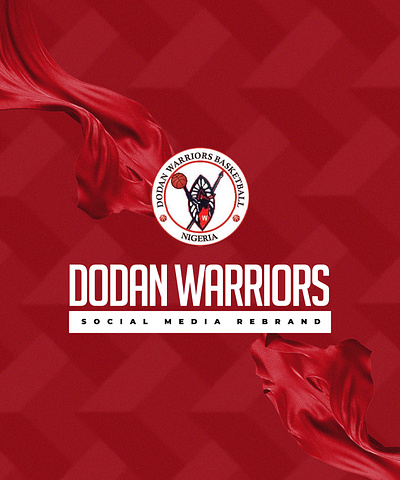 Dodan Warriors Social Media Rebrand basketball branding graphic design social media