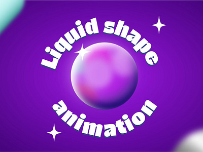 Liquid shapes animation 2d animation animation design fake 3d motion graphics shape animation