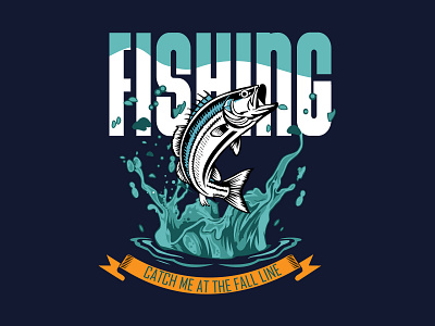 FISHING T-SHIRT DESIGN HIRE ME FOR FISHING T-SHIRT DESIGN custom drawing editable fishing fishing t shirt illustration ribon t shirt t shirt design text vector vector t shirt water water splash