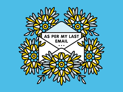 As Per My Last Email email floral flowers halftone illustration monoline newsletter pop art tattoo