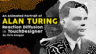 Alan Turing in TouchDesigner alan turing animation reaction diffusion touchdesigner turing pattern
