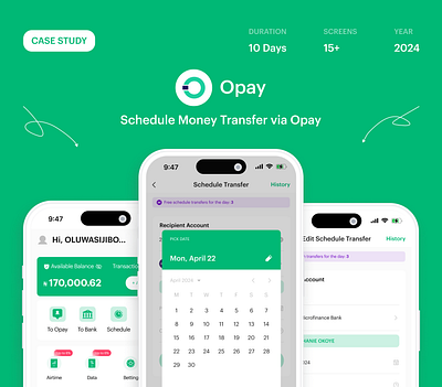 Automate Money Transfer Via Opay Case Study automate automate money calendar ui case study case study presentation finance ui fintech mobile app design schedule ui send money