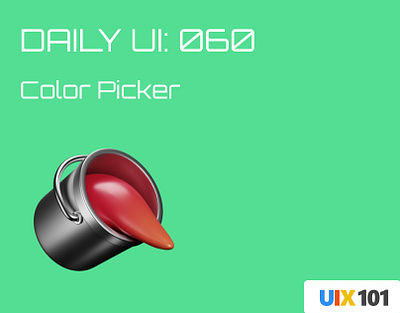 Daily UI: #060 | Color Picker | #UIX101 060 color dailyui figma picker ui design uix101 user experience user interface