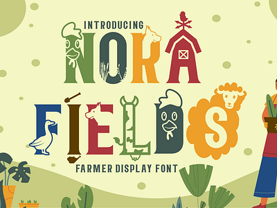 Nora Fields – Farmer Display Font animal branding business font children country crafting font creative font display font farmer graphic design illustration invitation logo magazine nature playful poster product design quirky typography