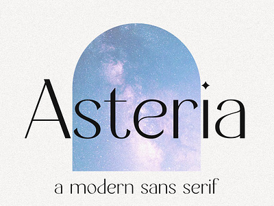 Asteria A Modern Sans Serif Font asteria branding font chic font classy font contemporary font diamond font elegant font fashion font flowing font groovy font high end font minimal font modern font modern sans modern sans serif modern sans serif font sans serif sans serif font star font stylish font