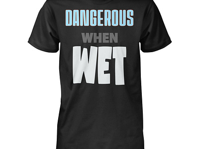 Eli Russell Linnetz ERL Dangerous When Wet Shirt design illustration