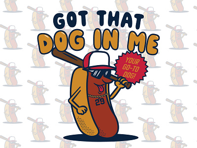 Got That Dog In Me | Mascot Illustration apparel design baseball design graphic design hot dog illustration illustrator mascot merchandise sports vector