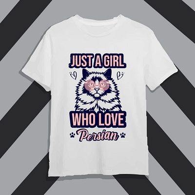 Just A Girl Who Love Persian T-shirt Design cat tshirt cute cat design girl tshirt hridaydas99 parsian design pet tshirt tshirt tshirt design