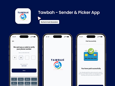 Tawbah App - Sender & Picker App for Goods. app ui app ux application delivery app mobile app mobile app design mobile design mobile ui ui ux user interface