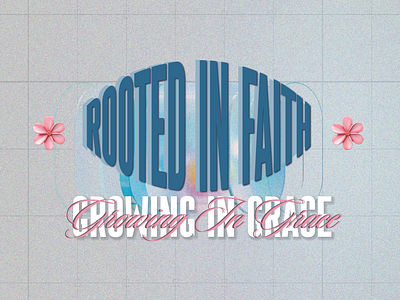 PCM Design Challenge | Rooted In Faith Growing In Grace art artwork church design design challenge graphic design pcmcghallenge prochurchmedia social media typography