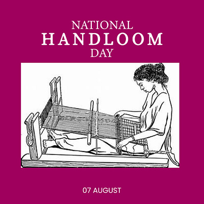 NATIONAL HANDLOOM DAY handmade