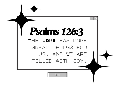 Psalms 126:3 Y2K Poster branding design drawing graphic design illustration logo poster shirt sticker y2k