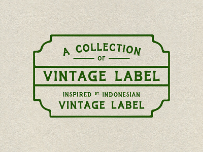 Indonesian Vintage Labels apparel badge badges branding collection design graphic design illustration indonesian label logo merch outdoors packaging t shirt typography vector vintage vintage illustration vintage logo