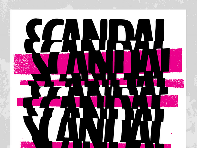 Scandal blank poster design distorted distressed graphic design illustration lettering poster scandal type typography vector