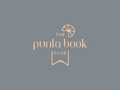 Punta Book Club Logo - Bookmark + Drink & Lime logo bookclub bookclub branding bookmark logo brand identity coastal cosmopolitan branding lime negative logo sophisticated logo