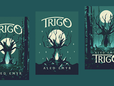 Trigo - Epic Fantasy Book Cover - Concepts book cover cymraeg dark epic fantasy fiction forest illustration moon tree trigo typography welsh woods