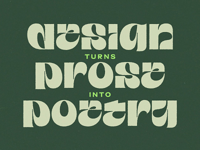 Design turns prose into poetry graphic design poetry poster quote texture typography