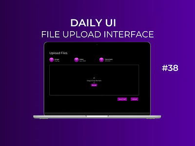 Daily UI Day-38/100:File Upload Interface dailyui day 38 design designchallenge designing fileupload ui uiuxdesign ux