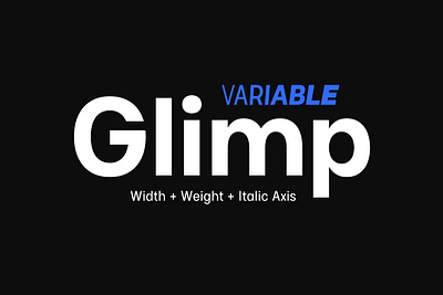 Glimp Variable Font bold branding contextual alternates display geometric glimp header headline logo font logotype magazine modern sans sans serif stylist sets text title variable variable font versatile