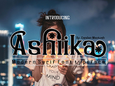 Ashika 3d animation branding design font graphic design handwritten fonts illustration logo motion graphics typeface typography ui