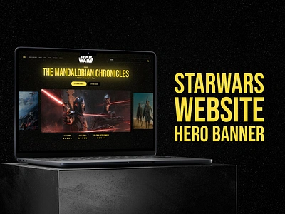 StarWars Website Hero Banner designchallenge designinspiration designjourney designrevamp designtrends dribbbleshots modernui starwarsdesign uidesign uxdesign webdesign webredesign