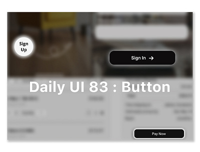 Daily UI 83 : Button button daily ui daily ui 83 design figma ui uidesign uidesigner uiux uiuxdesign ux uxdesign uxdesigner