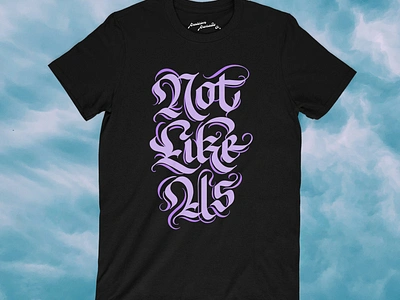 Not Like Us – Kendrick Lamar – T-Shirt Design apparel design blackletter blackletter shirt calligraphy drake vs kendrick gothic gothic lettering gothic letters hand lettering hip hop merch kdot kendrick lamar merch design not like us tshirt design tshirt lettering